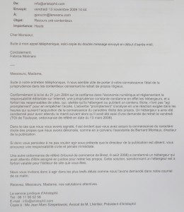 Aristophil menace Le Revenu de procès imminent si les propos critiquant ses pseudo-placements en lettres et manuscrits ne sont pas immédiatement effacés d'Internet, dans ce courriel du vendredi 13 novembre 2009.